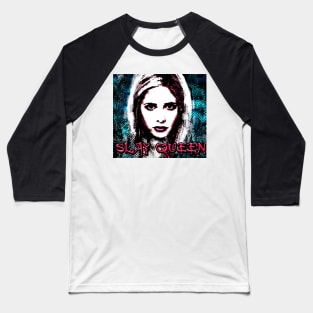 slay queen buffy Baseball T-Shirt